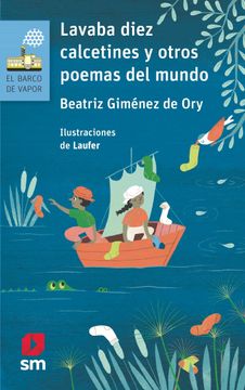 portada Lavaba Diez Calcetines y Otros Poemas del Mundo. 190 (el Barco de Vapor Azul) (in Spanish)