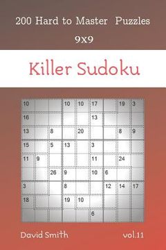 portada Killer Sudoku - 200 Hard to Master Puzzles 9x9 vol.11 (in English)