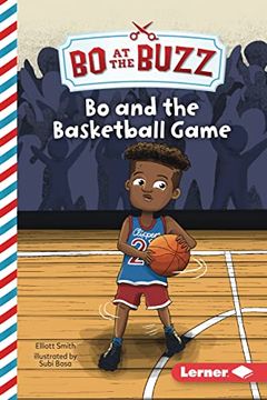 portada Bo and the Basketball Game (bo at the Buzz (Read Woke ™ Chapter Books)) (en Inglés)