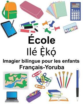 portada Français-Yoruba École Imagier bilingue pour les enfants