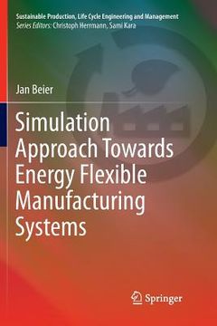 portada Simulation Approach Towards Energy Flexible Manufacturing Systems (en Inglés)