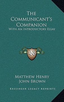 portada the communicant's companion: with an introductory essay (in English)