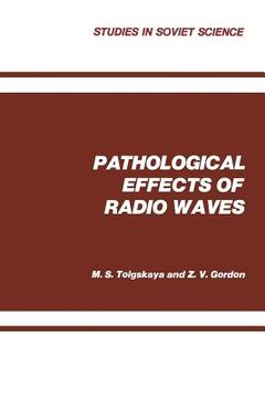 portada Pathological Effects of Radio Waves (en Inglés)
