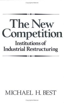 portada The New Competition: Institutions of Industrial Restructuring