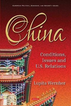 portada China: Conditions, Issues and U. S. Relations (Asian Political, Economic and Social Issues) (en Inglés)