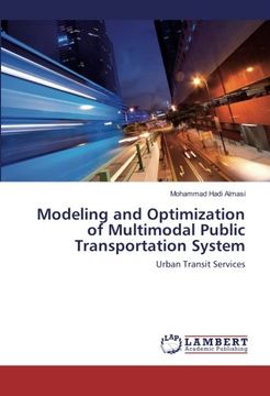 portada Modeling and Optimization of Multimodal Public Transportation System: Urban Transit Services