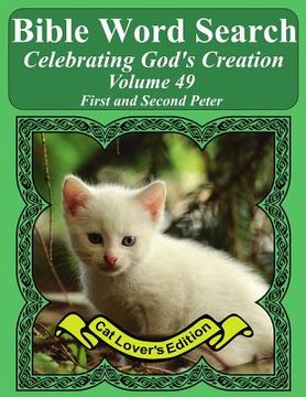 portada Bible Word Search Celebrating God's Creation Volume 49: First and Second Peter Extra Large Print (en Inglés)