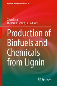 portada Production of Biofuels and Chemicals from Lignin (en Inglés)