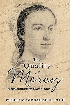 portada The Quality of Mercy: A Revolutionary Lady's Tale (en Inglés)