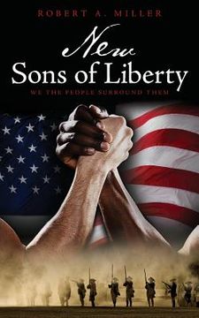 portada New Sons of Liberty: We the People Surround Them (en Inglés)