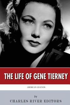 portada American Legends: The Life of Gene Tierney (en Inglés)