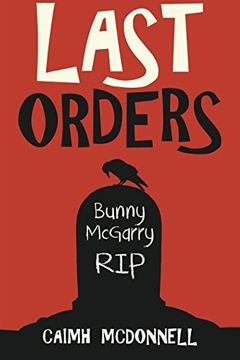 portada Last Orders (The Dublin Trilogy) (Volume 4) (en Inglés)