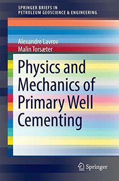 portada Physics and Mechanics of Primary Well Cementing (SpringerBriefs in Petroleum Geoscience & Engineering) (en Inglés)