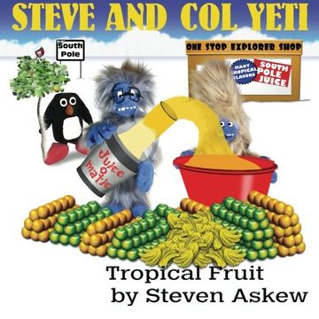 portada Tropical Fruit (Steve and Col Yeti) (Volume 11)