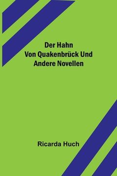 portada Der Hahn von Quakenbrück und andere Novellen (en Alemán)