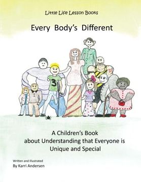 portada Every Body's Different: Every Body's Different (Little Life Lesson Books) (Volume 2)