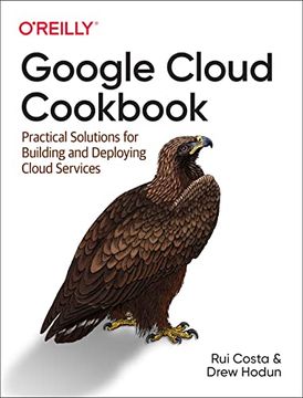 portada Google Cloud Cookbook: Practical Solutions for Building and Deploying Cloud Services 
