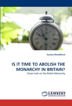 portada is it time to abolish the monarchy in britain? (in English)