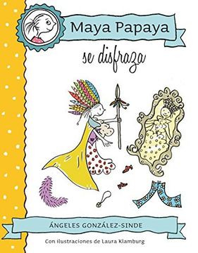 portada Maya Papaya 2: Maya Papaya Se Disfraza (in Castilian)
