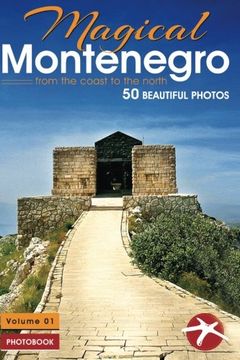 portada Magical Montenegro: From the Coast to the North (Visit Montenegro) (Volume 5)