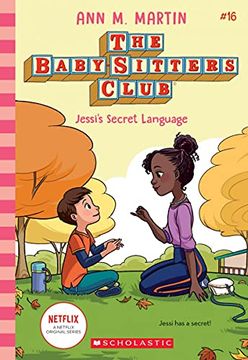 portada Jessi'S Secret Language: 016 (Baby-Sitters Club) (en Inglés)