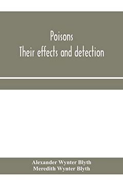 portada Poisons: Their Effects and Detection (en Inglés)