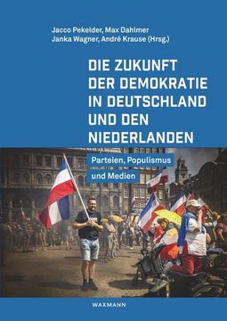 portada Die Zukunft der Demokratie in Deutschland und den Niederlanden (en Alemán)