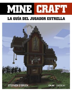 portada Minecraft. La Guía del Jugador Estrella (in Spanish)