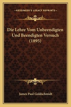 portada Die Lehre Vom Unbeendigten Und Beendigten Versuch (1895) (en Alemán)