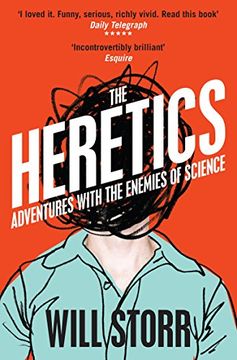 portada The Heretics: Adventures with the Enemies of Science