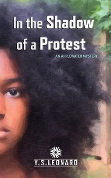 In the Shadow of a Protest: An Applewater Mystery (en Inglés)