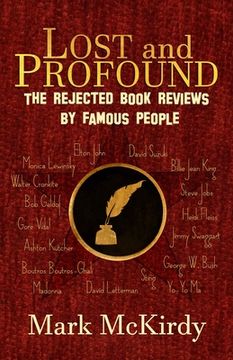portada LOST and PROFOUND: The Rejected Book Reviews by Famous People (en Inglés)