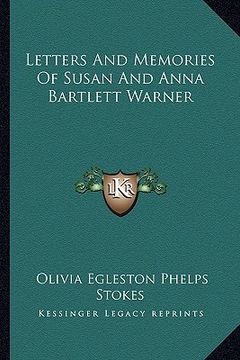 portada letters and memories of susan and anna bartlett warner (en Inglés)