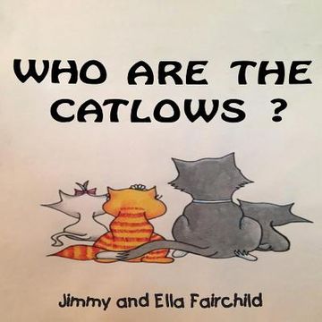 portada Who Are the Catlows (en Inglés)