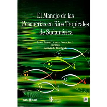 portada El Manejo De Las Pesquerias En Rios Tropicales De Sudamérica