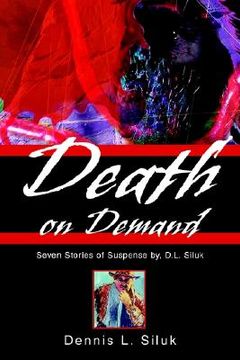 portada death on demand: seven stories of suspense by, d.l. siluk (en Inglés)