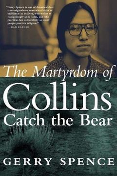 portada The Martyrdom of Collins Catch the Bear (en Inglés)