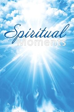 portada Spiritual Moments: By the Congregation of the Greenock United Methodist Church (en Inglés)