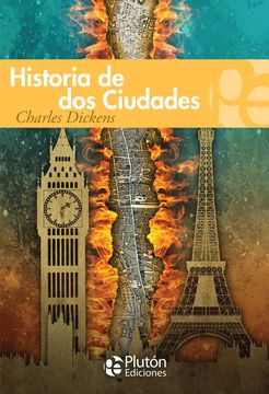 Historia de dos ciudades (in Spanish)