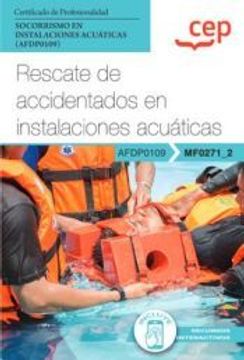portada (Mf0271_2) Rescate de Accidentados en Instalaciones Acuaticas. (Afdp0109) Socorrismo en Instalaciones Acuaticas