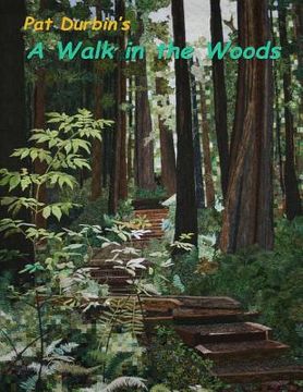 portada A Walk in the Woods: Quilt Exhibit (en Inglés)