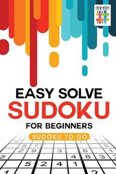 portada Easy Solve Sudoku for Beginners Sudoku to Go (en Inglés)