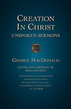 portada creation in christ: unspoken sermons (en Inglés)