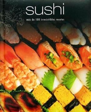 portada Sushi (Lazo). Mas de 100 Irresistibles Recetas. (in Spanish)