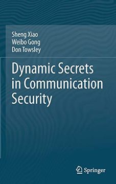 portada Dynamic Secrets in Communication Security (en Inglés)