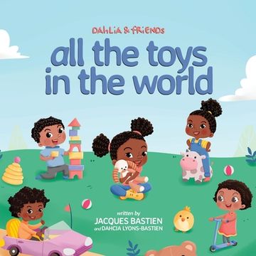 portada All The Toys In The World: A Children's Book About Sharing