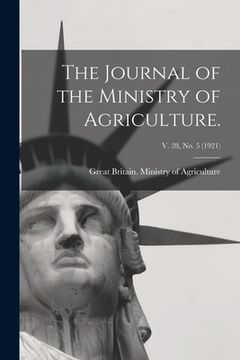 portada The Journal of the Ministry of Agriculture.; v. 28, no. 5 (1921) (en Inglés)