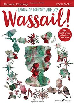 portada Wassail! (Mixed Voice Choir with Piano): Carols of Comfort and Joy (Faber Edition)