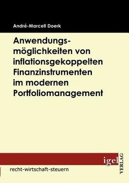 portada anwendungsmöglichkeiten von inflationsgekoppelten finanzinstrumenten im modernen portfoliomanagement (en Alemán)