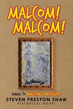 portada Malcom! Malcom!: Sequel to Malcom's Measure (en Inglés)